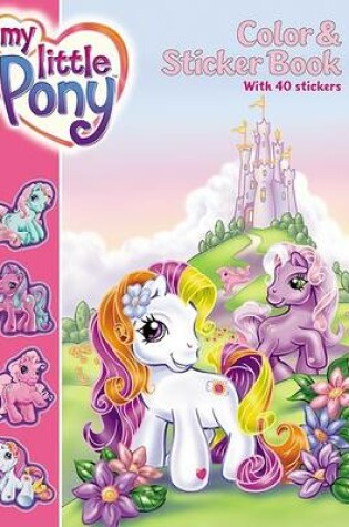 Cover of My Little Pony Color & Sticker Book