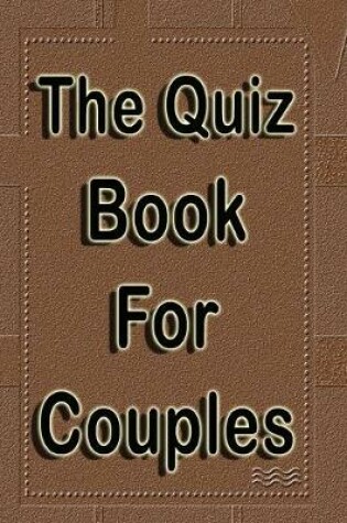 Cover of The quiz book for couples