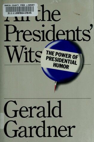 Cover of All the Presidents' Wits