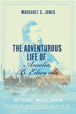 Book cover for The Adventurous Life of Amelia B. Edwards