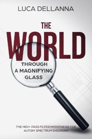 Cover of The World Through a Magnifying Glass