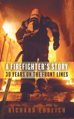 Book cover for A Firefighter's Story