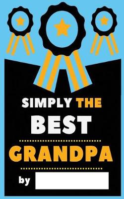 Book cover for Simply The Best Grandpa