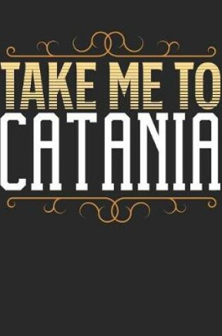 Cover of Take Me To Catania