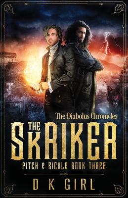 Book cover for The Skriker - Pitch & Sickle Book Three
