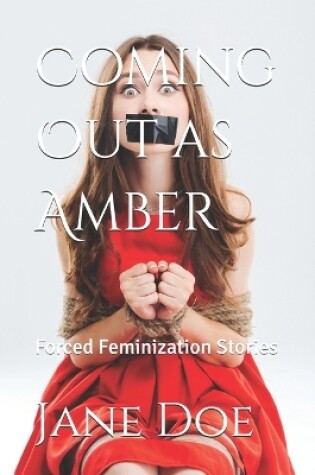 Cover of Coming Out as Amber