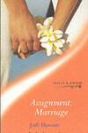 Book cover for Assignment: Marriage (Mills & Boon Romance)