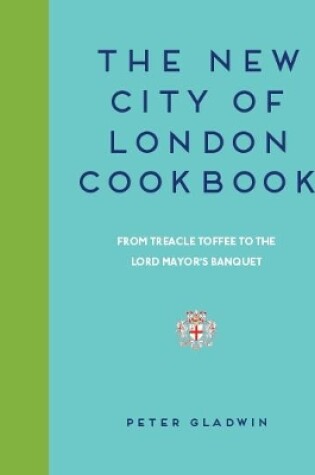Cover of The New City of London Cookbook