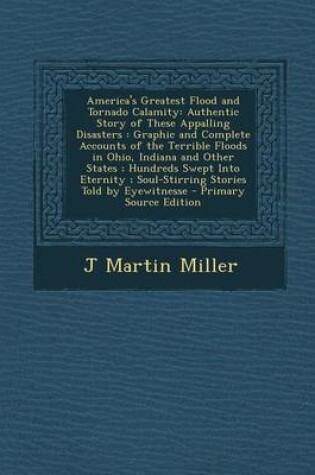 Cover of America's Greatest Flood and Tornado Calamity