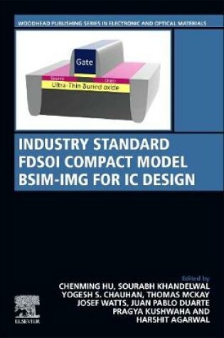 Cover of Industry Standard FDSOI Compact Model BSIM-IMG for IC Design