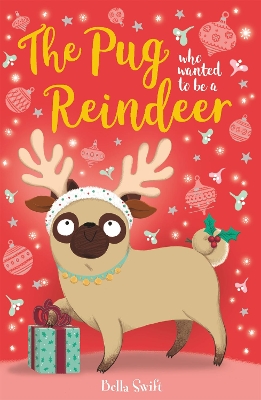 Book cover for The Pug who wanted to be a Reindeer