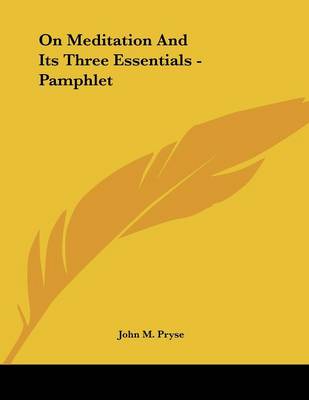 Book cover for On Meditation and Its Three Essentials - Pamphlet