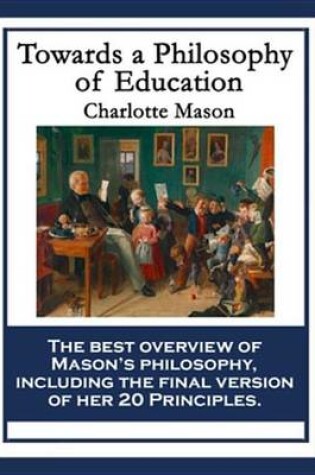 Cover of Towards a Philosophy of Education