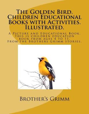 Book cover for The Golden Bird. Children Educational Books with Activities. Illustrated.
