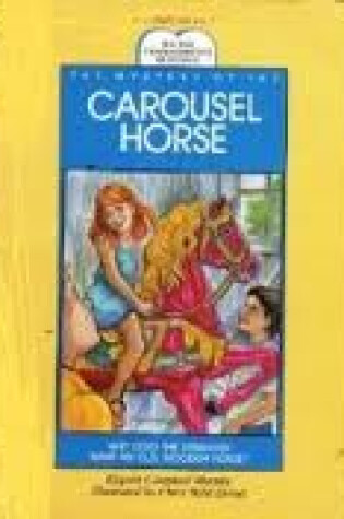 Cover of The Mystery of the Carousel Horse