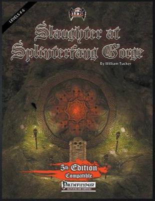 Book cover for The Slaughter at Splinterfang Gorge