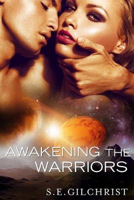 Book cover for Awakening The Warriors (Novella)
