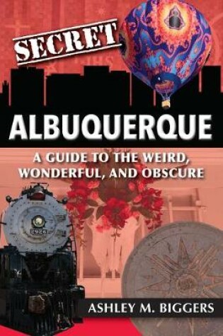 Cover of Secret Albuquerque