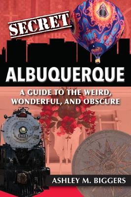 Book cover for Secret Albuquerque