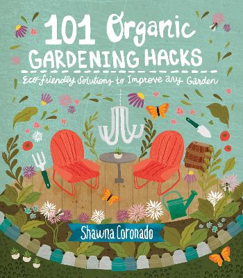 Book cover for 101 Organic Gardening Hacks