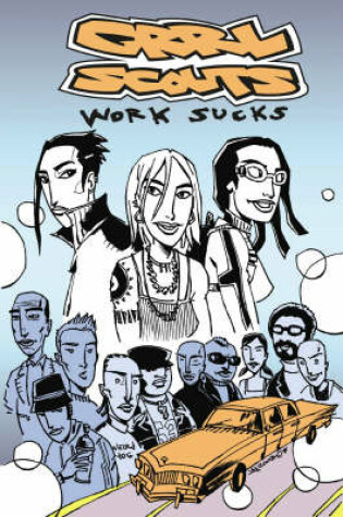 Cover of Grrl Scouts Volume 2: Work Sucks