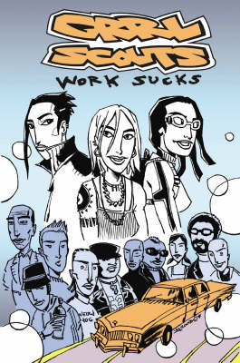 Book cover for Grrl Scouts Volume 2: Work Sucks