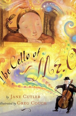 Cover of The Cello of Mr. O