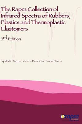Book cover for Rapra Collection of Infrared Spectra of Rubbers, Plastics and Thermoplastic Elastomers