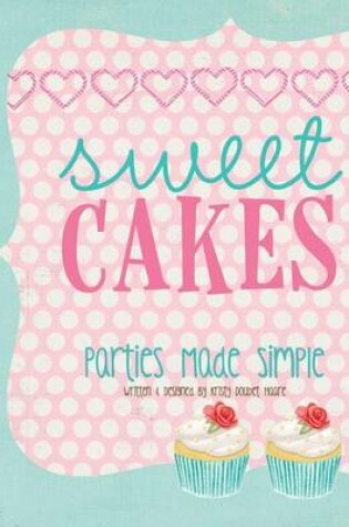 Cover of Sweet Cakes