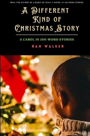 Cover of A Different Kind of Christmas Story