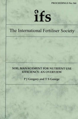 Cover of Soil Management for Nutrient Use Efficiency