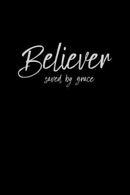 Book cover for Believer Saved By Grace