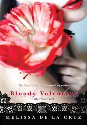 Bloody Valentine by Melissa de la Cruz