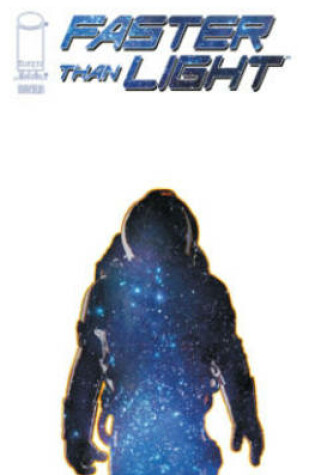 Cover of Faster Than Light Volume 1: First Steps