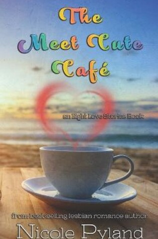 Cover of The Meet Cute Café