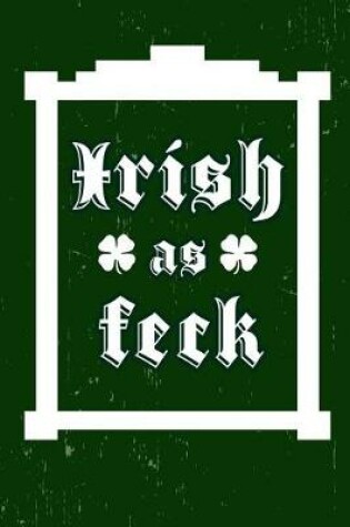 Cover of Irish as Feck