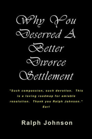 Cover of Why You Deserved A Better Divorce Settlement