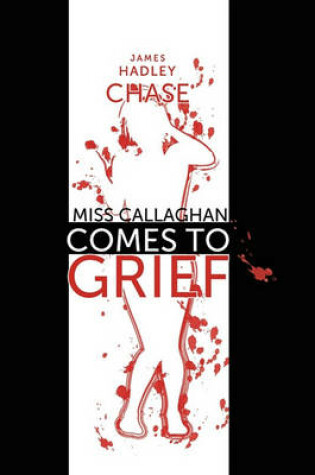 Cover of Miss Callaghan Comes to Grief