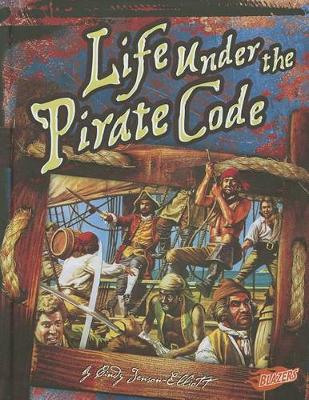 Book cover for Life Under the Pirate Code