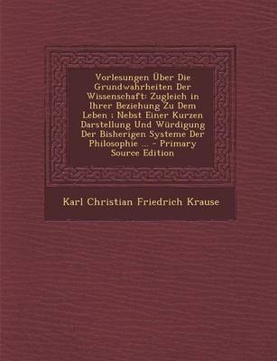 Book cover for Vorlesungen Uber Die Grundwahrheiten Der Wissenschaft