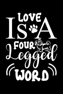 Book cover for Love Is a Four Legged Word