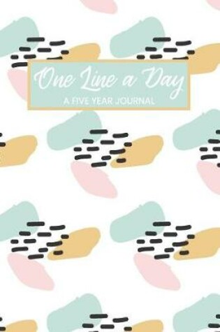 Cover of One Line a Day a Five Year Journal
