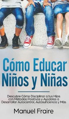Book cover for Como Educar Ninos y Ninas