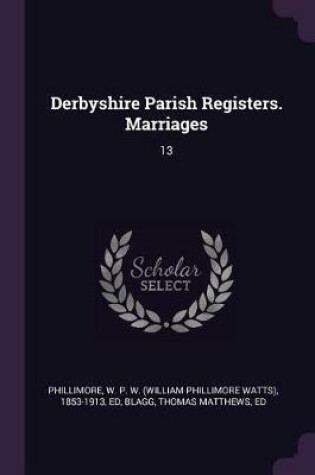 Cover of Derbyshire Parish Registers. Marriages