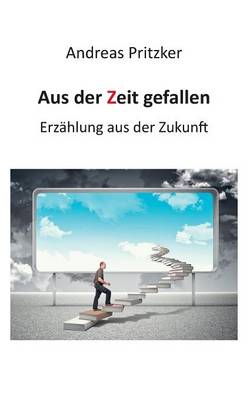 Book cover for Aus der Zeit gefallen