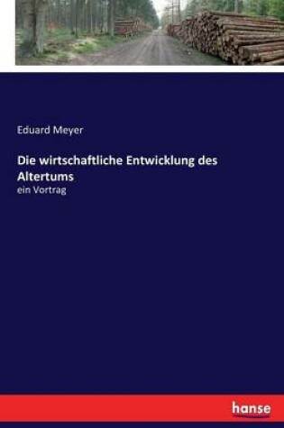 Cover of Die wirtschaftliche Entwicklung des Altertums