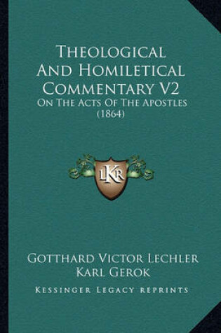 Cover of Theological and Homiletical Commentary V2