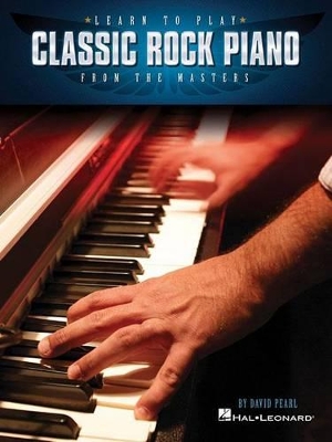 Book cover for Learn to Play Classic Rock Piano from the Masters