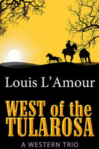 Cover of West of the Tularosa