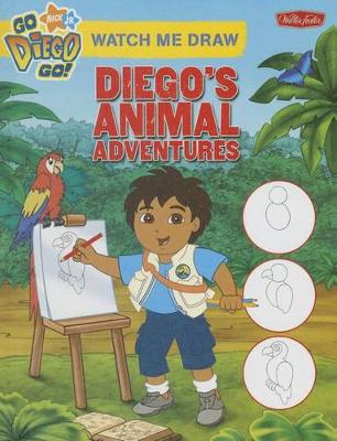 Cover of Watch Me Draw Diego's Animal Adventures